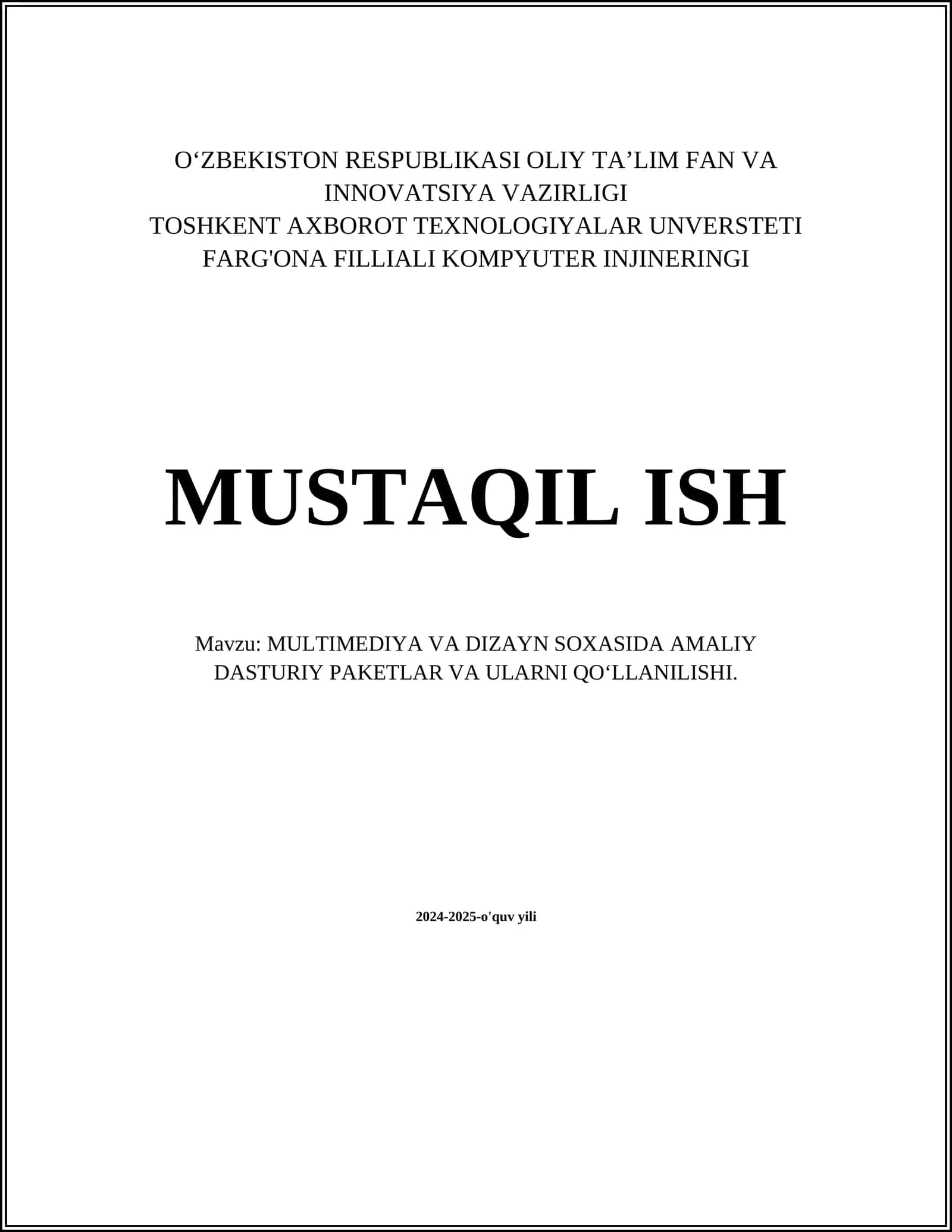 MULTIMEDIYA VA DIZAYN SOXASIDA AMALIY DASTURIY PAKETLAR VA ULARNI QO‘LLANILISHI