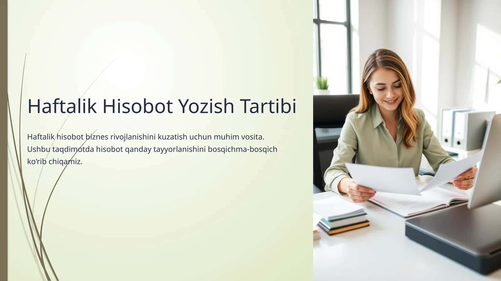 Haftalik Hisobot Yozish Tartibi