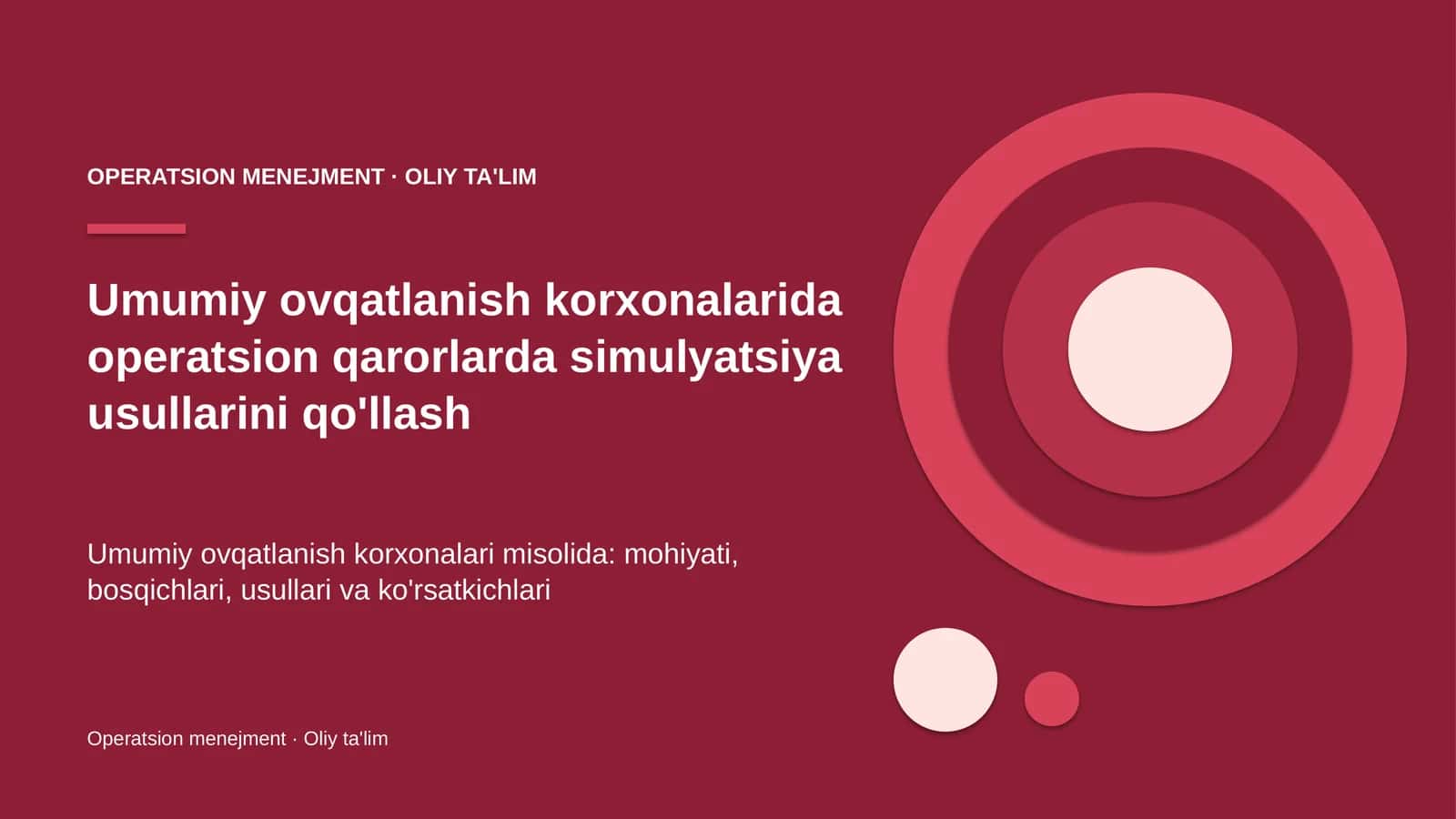umumiy ovqatlanish korxonalarida operatsion qarorlarda simulyatsiya usullarini qo'llash 7102