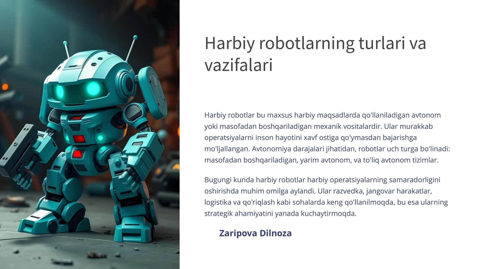 Harbiyrobotlarning turlari va vazifalari