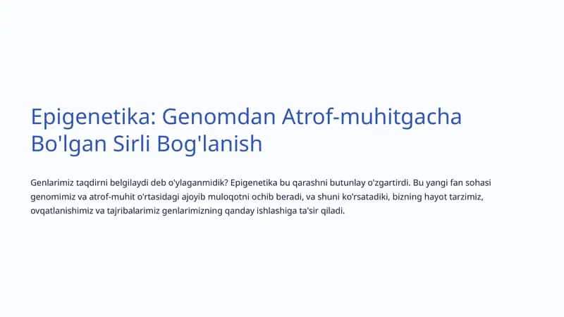 Epigenetika: Genomdan Atrof-muhitgacha Bo'lgan Sirli Bog'lanish