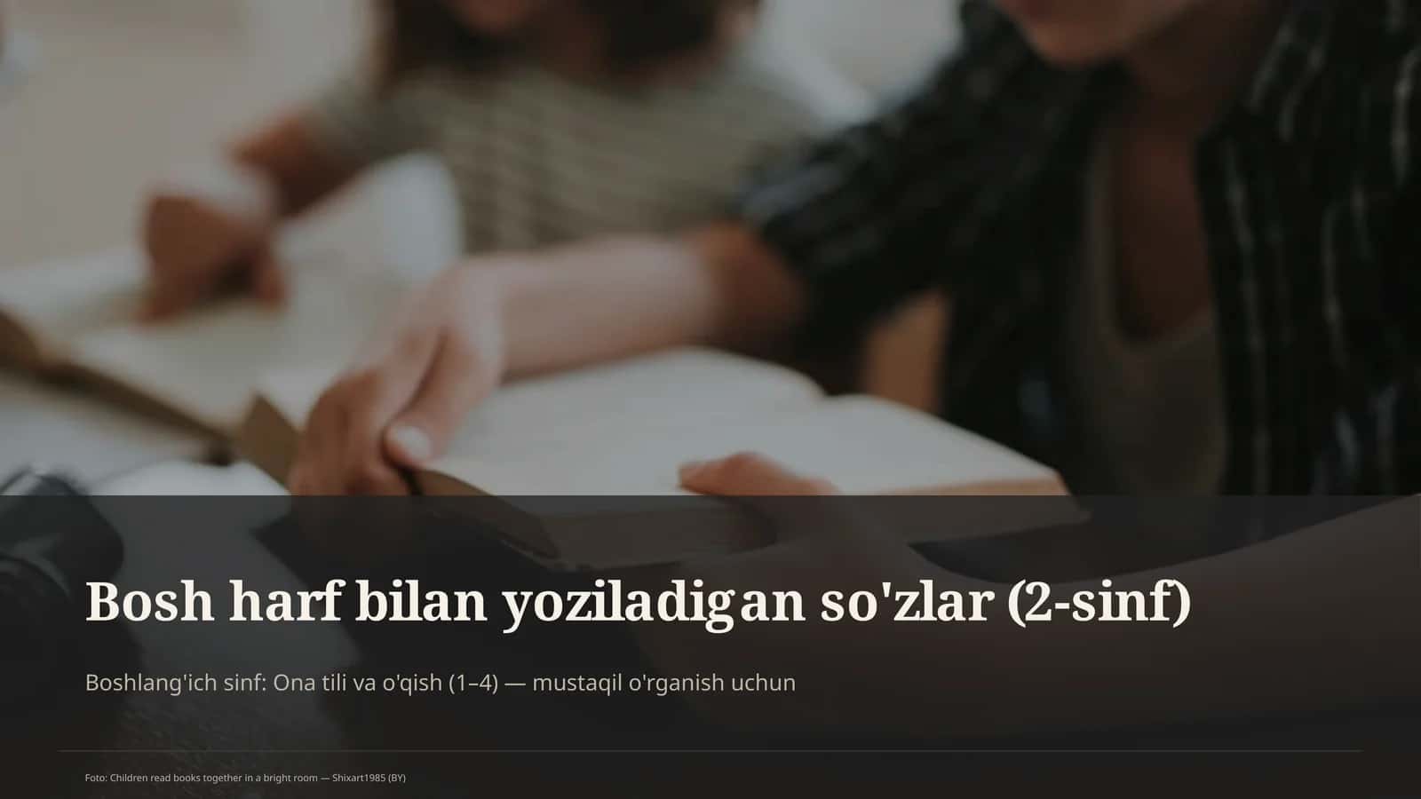 Bosh harf bilan yoziladigan so'zlar (2-sinf)