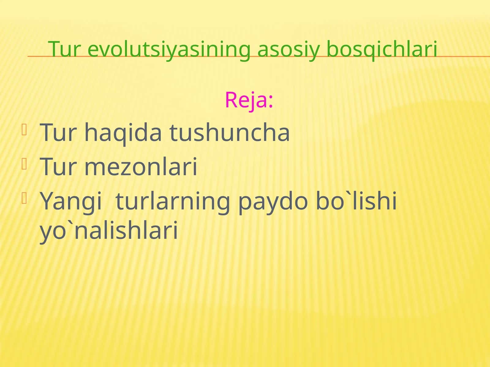 Tur evolutsiyasining asosiy bosqichlari