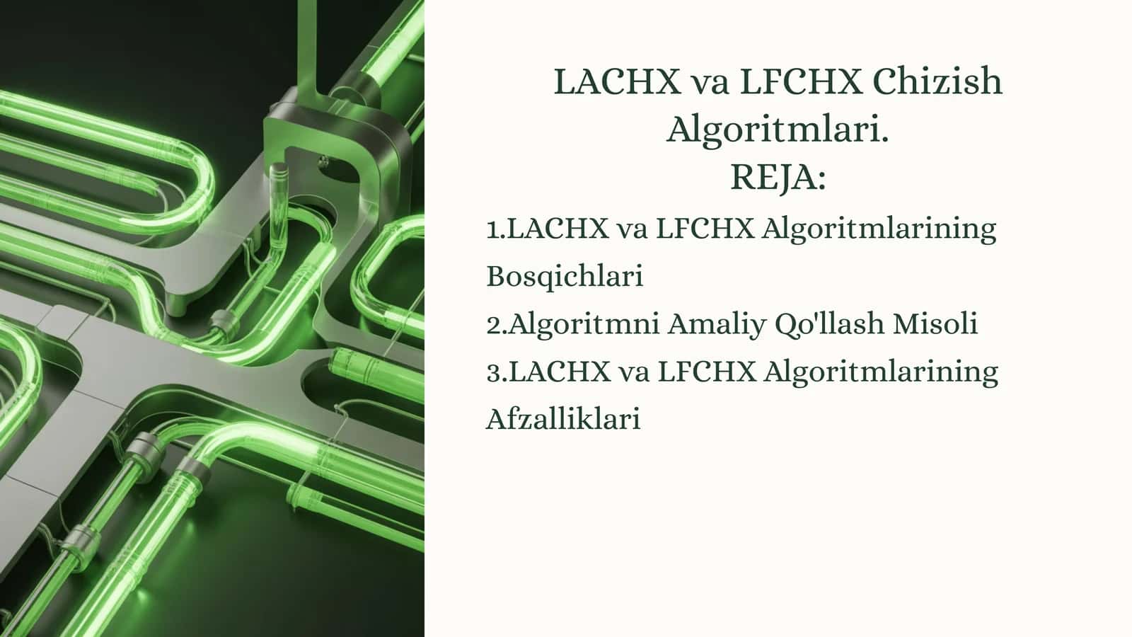 LACHX va LFCHX Chizish Algoritmlari