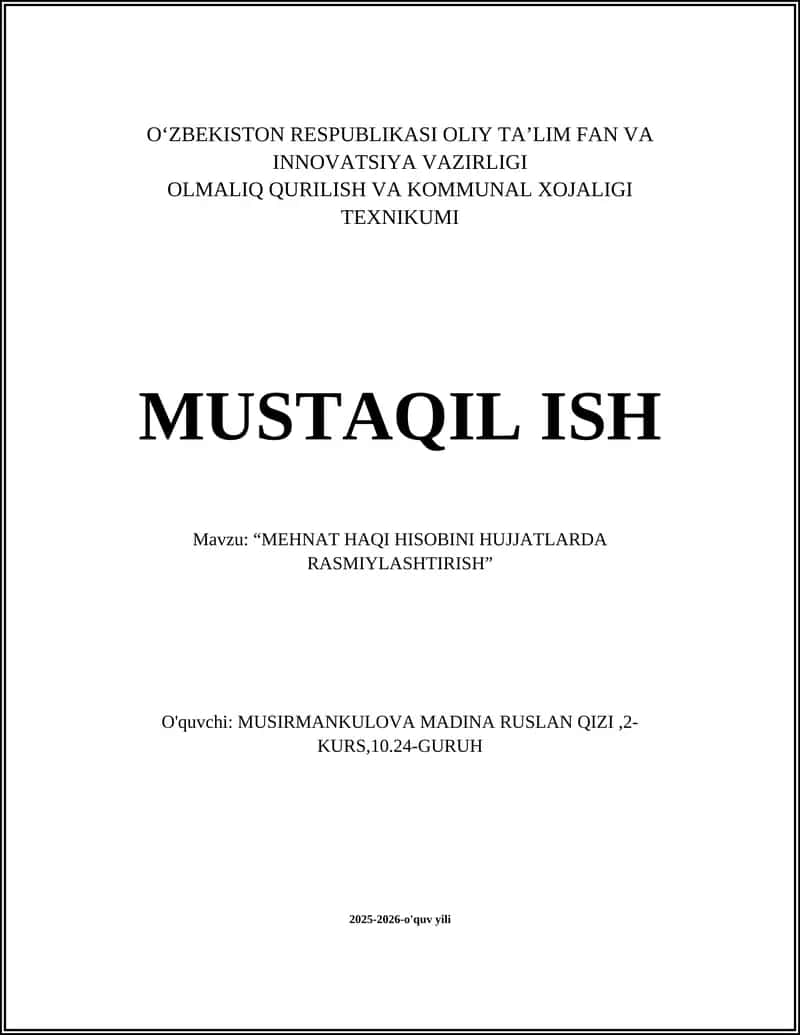 “MEHNAT HAQI HISOBINI HUJJATLARDA RASMIYLASHTIRISH”