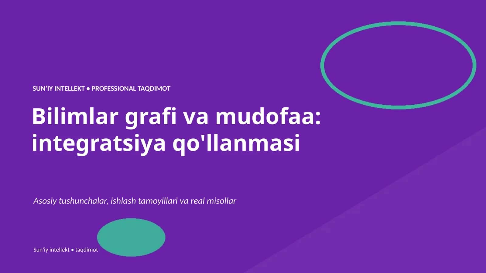 SUNʼIY INTELLEKT • PROFESSIONAL TAQDIMOT