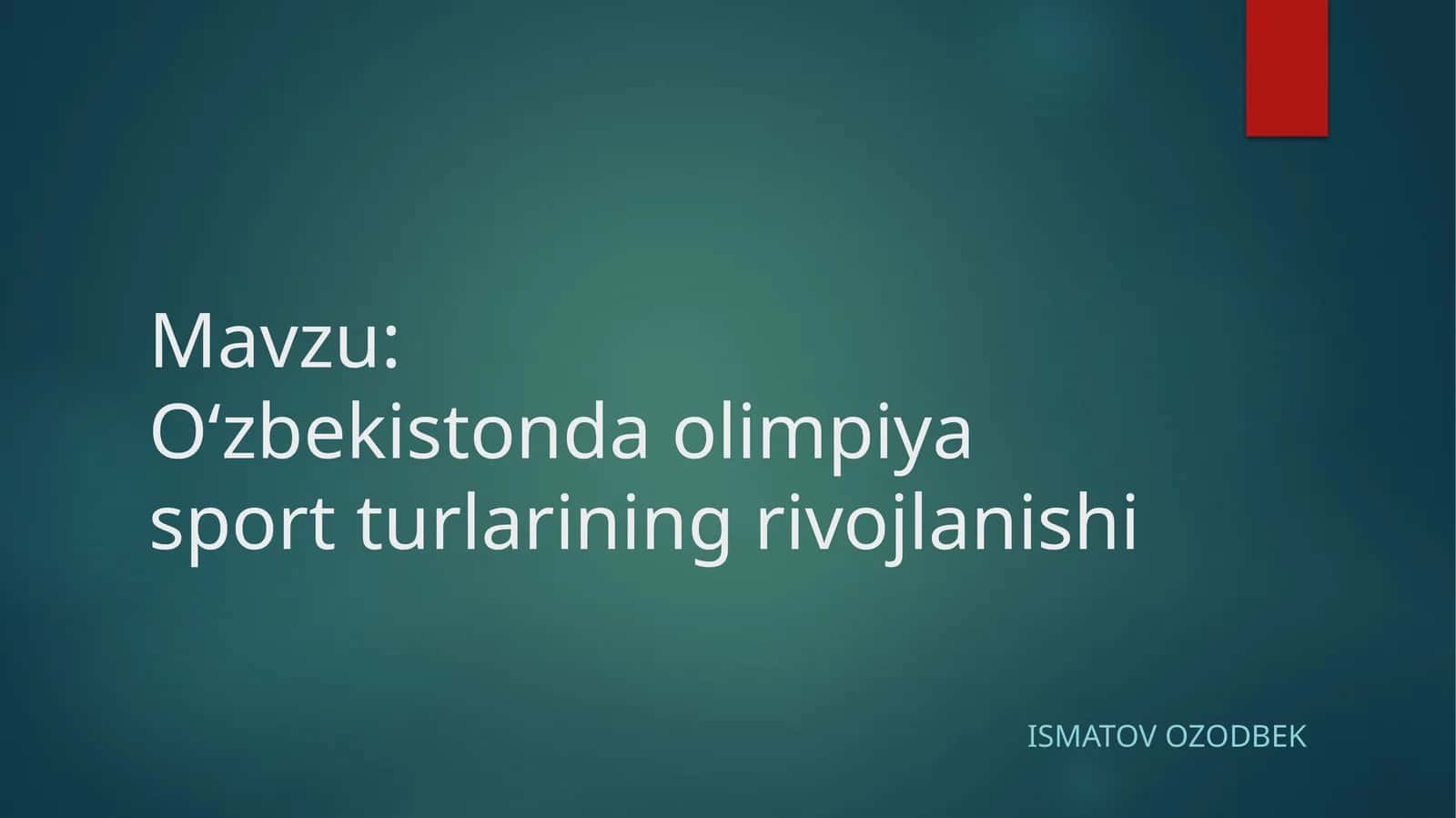 Oʻzbekistonda olimpiya sport turlarining rivojlanishi