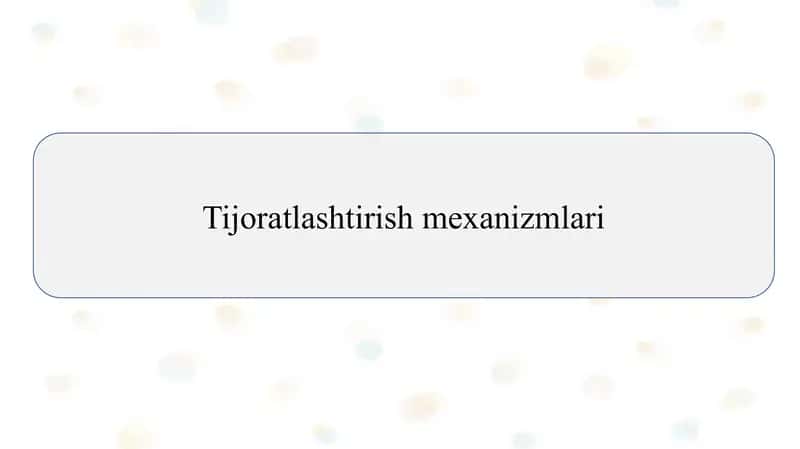 Tijoratlashtirish mexanizmlari SLAYD