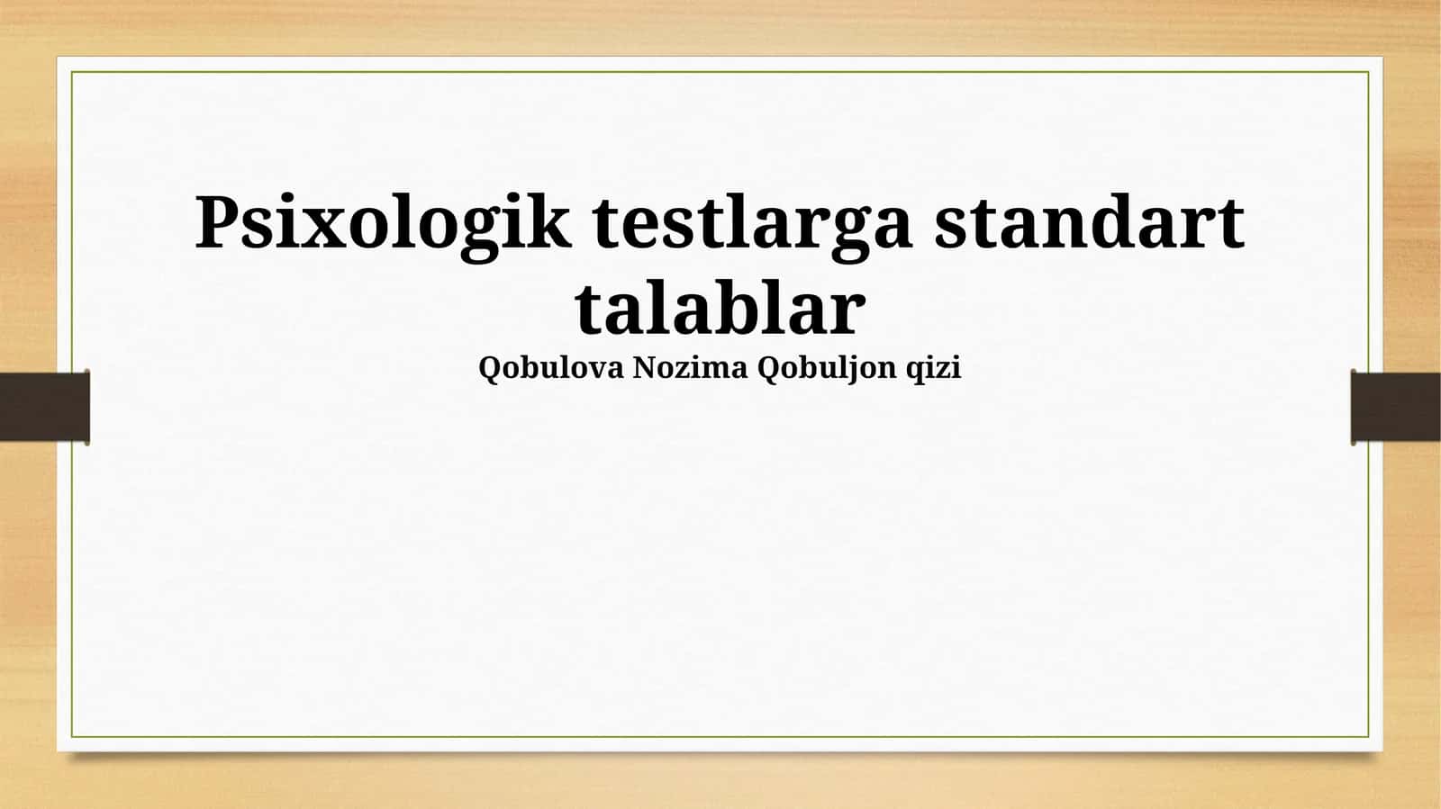 Psixologik testlarga standart talablar