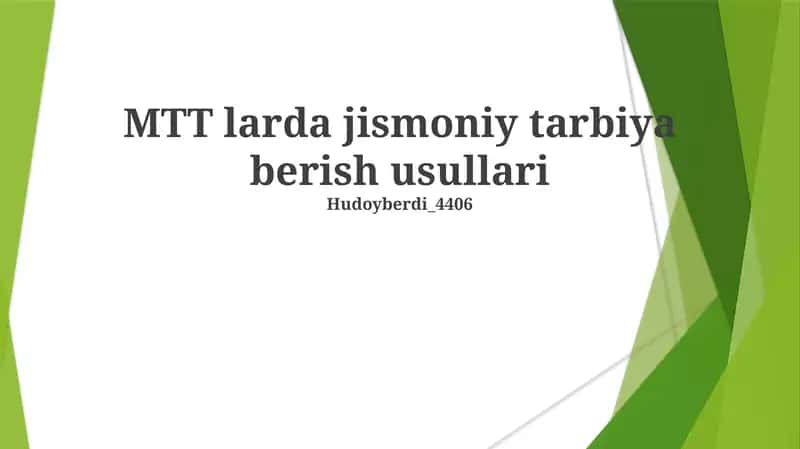 MTT larda jismoniy tarbiya berish usullari