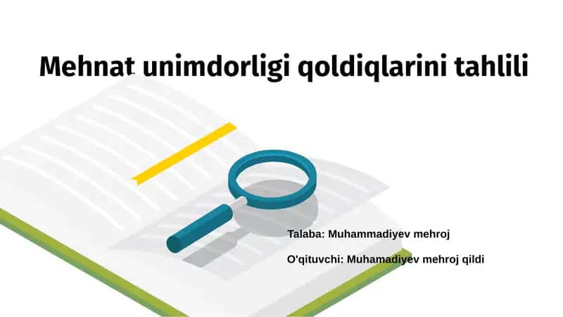Mehnat unimdorligi qoldiqlarini tahlili