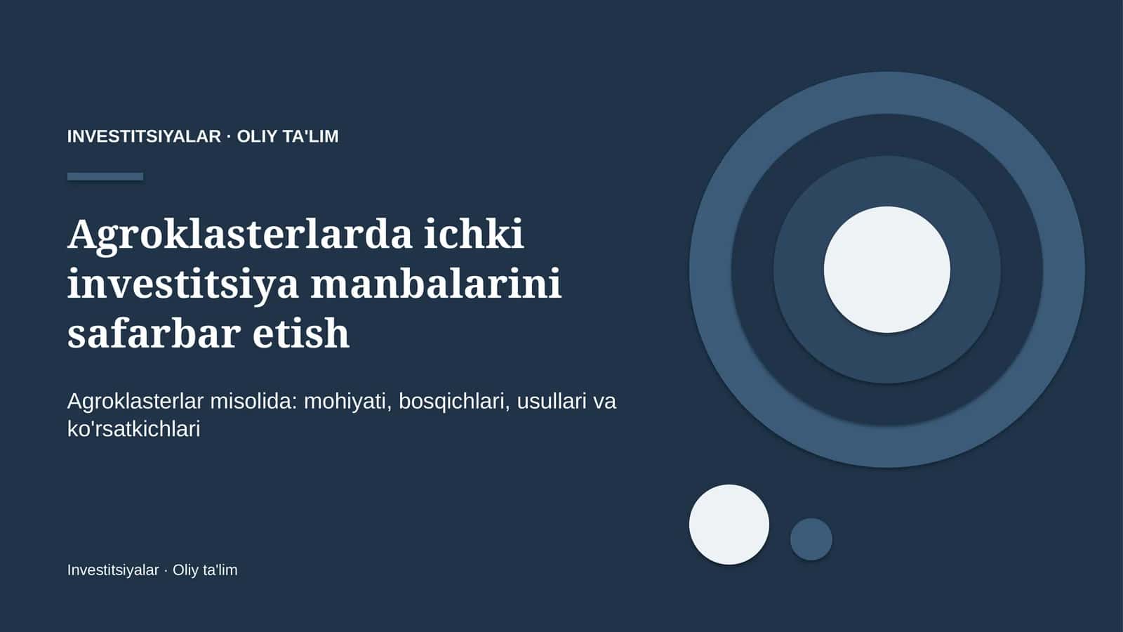 Agroklasterlarda ichki investitsiya manbalarini safarbar etish