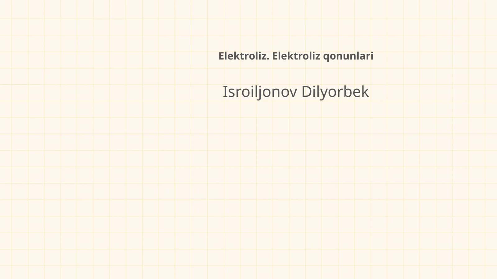 Elektroliz. Elektroliz qonunlari