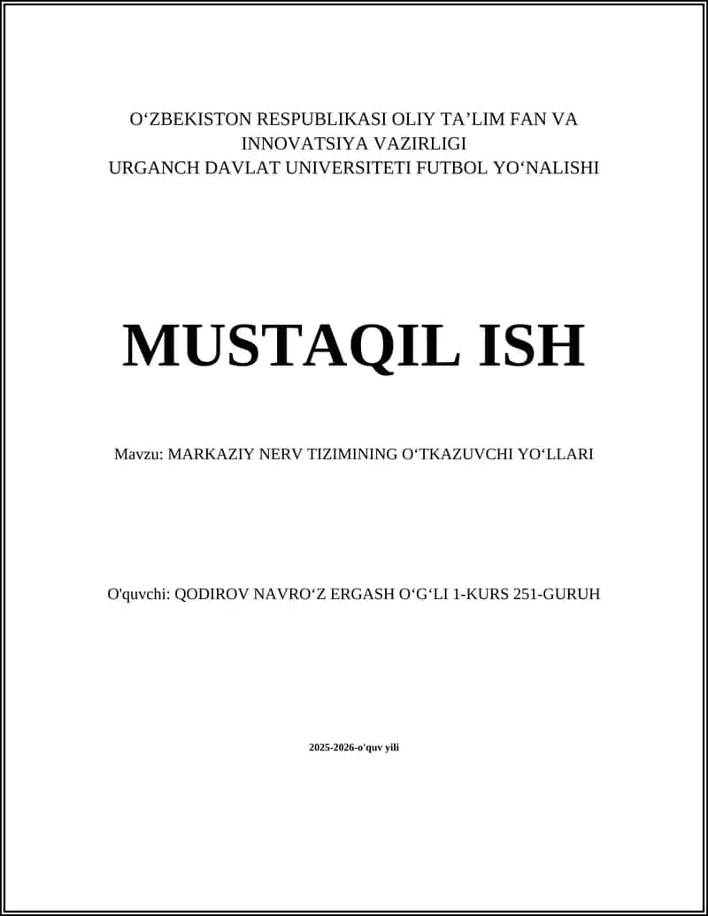 MARKAZIY NERV TIZIMINING OʻTKAZUVCHI YOʻLLARI