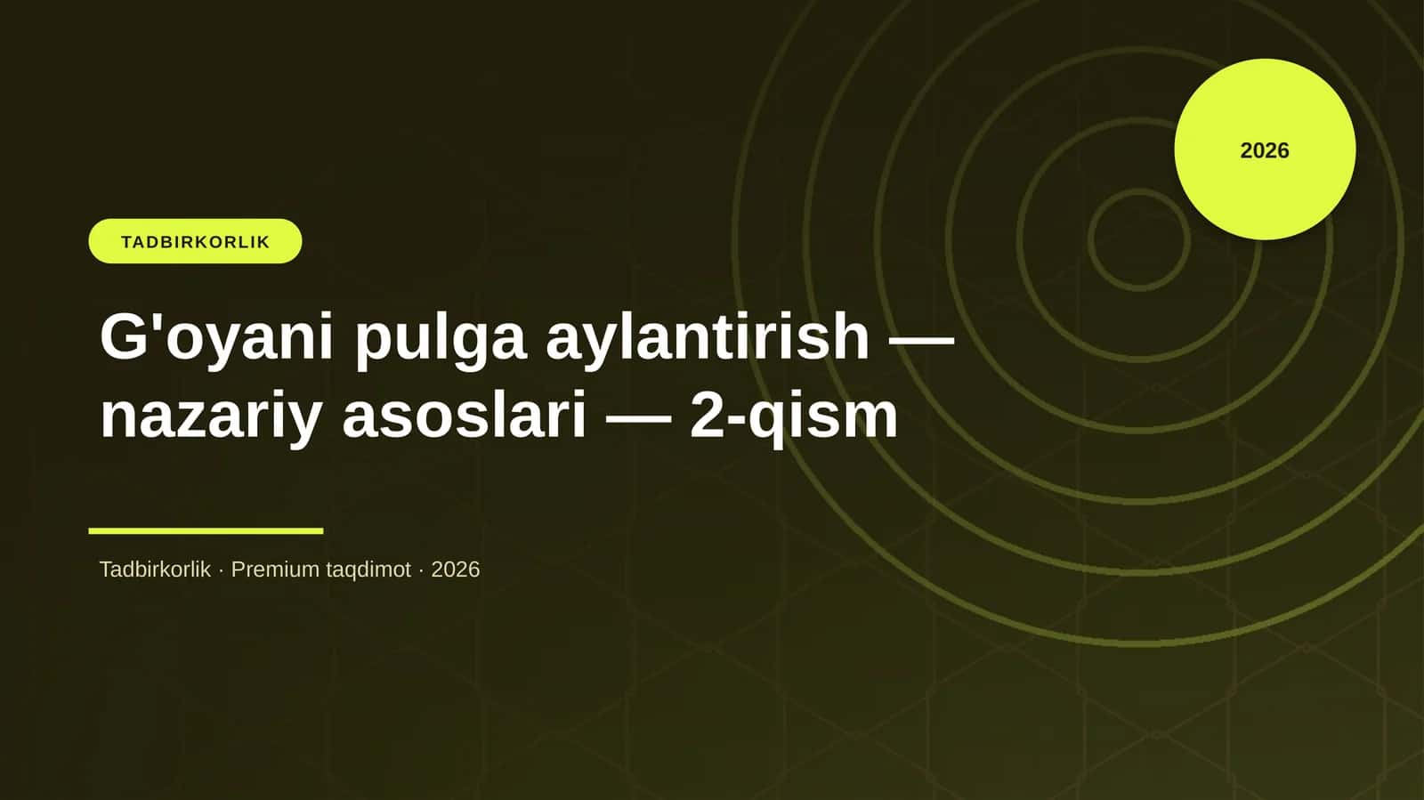 G'oyani pulga aylantirish — nazariy asoslari — 2-qism
