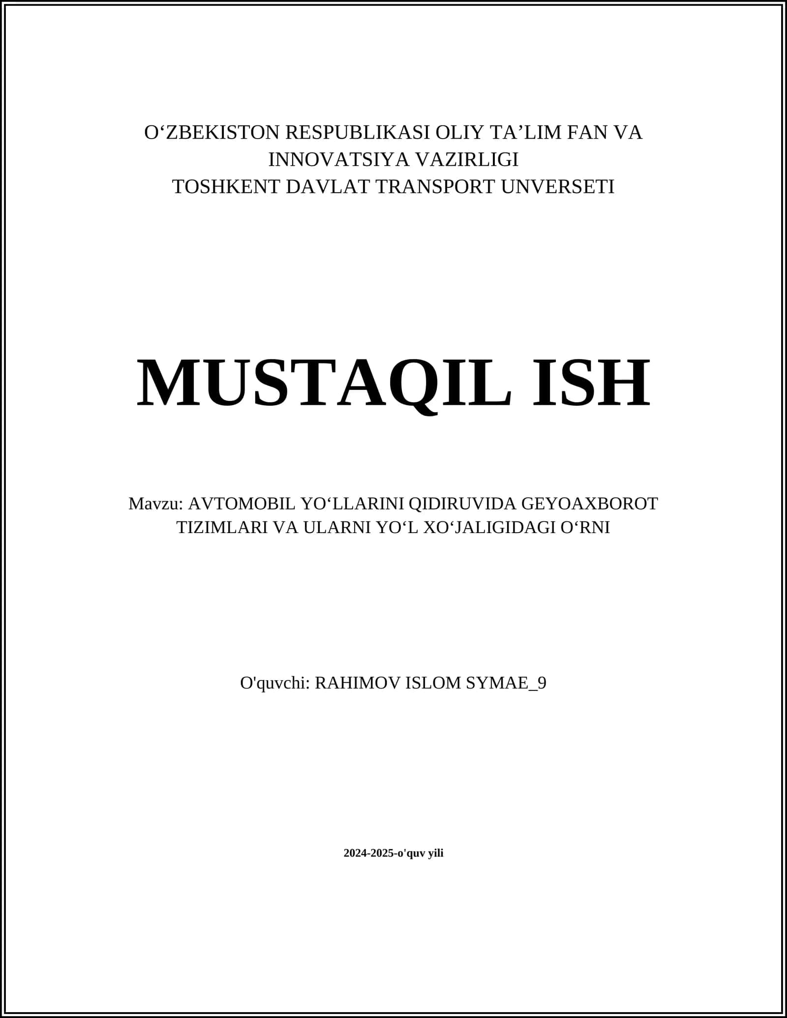 AVTOMOBIL YOʻLLARINI QIDIRUVIDA GEYOAXBOROT TIZIMLARI VA ULARNI YOʻL XOʻJALIGIDAGI OʻRNI