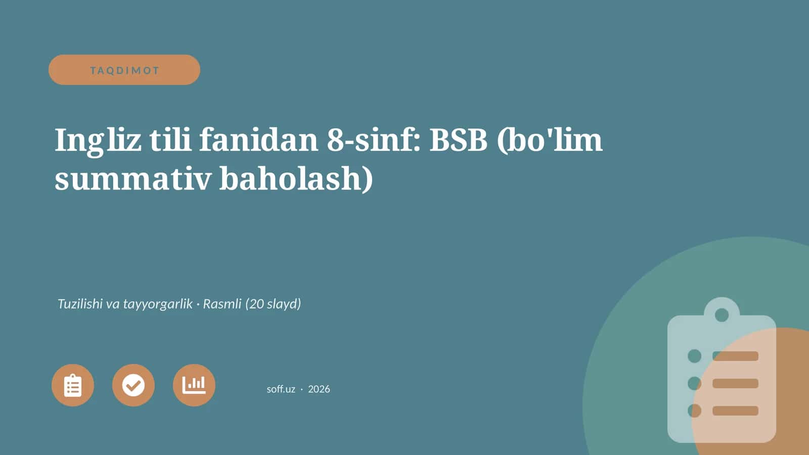 Ingliz tili fanidan 8-sinf: BSB (bo'lim summativ baholash)