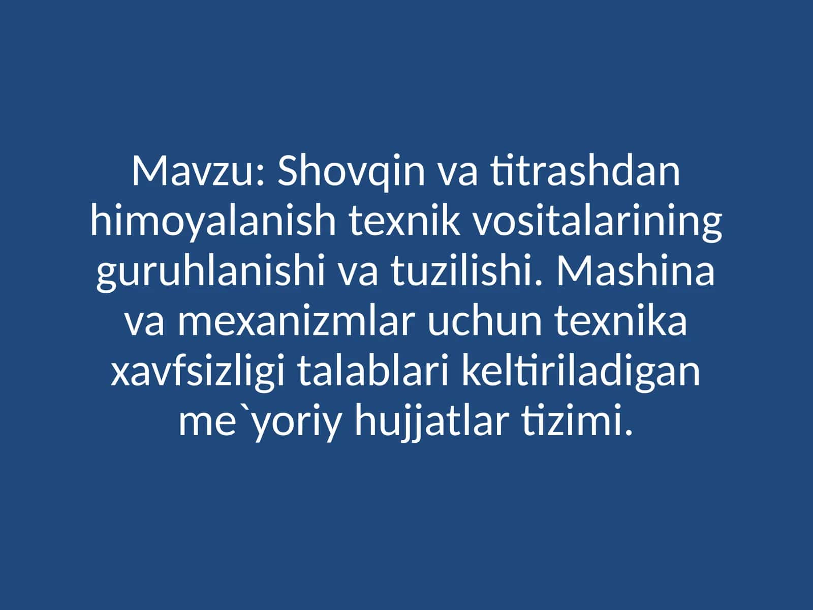 Shovqin va titrashdan himoyalanish texnik vositalarining guruhlanishi va tuzilishi