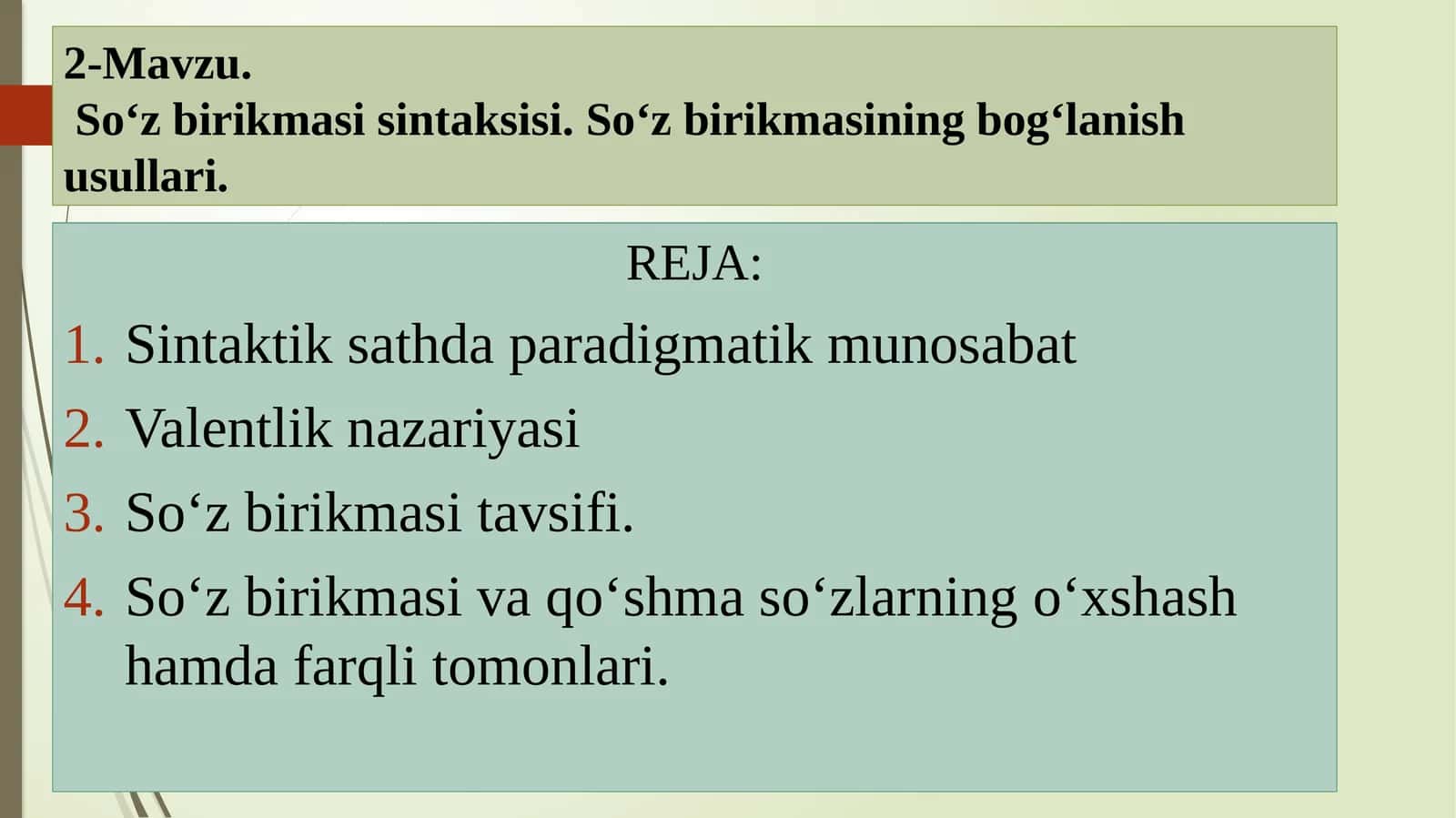 So‘z birikmasisintaksisi.So‘z birikmasiningbog‘lanishusullari