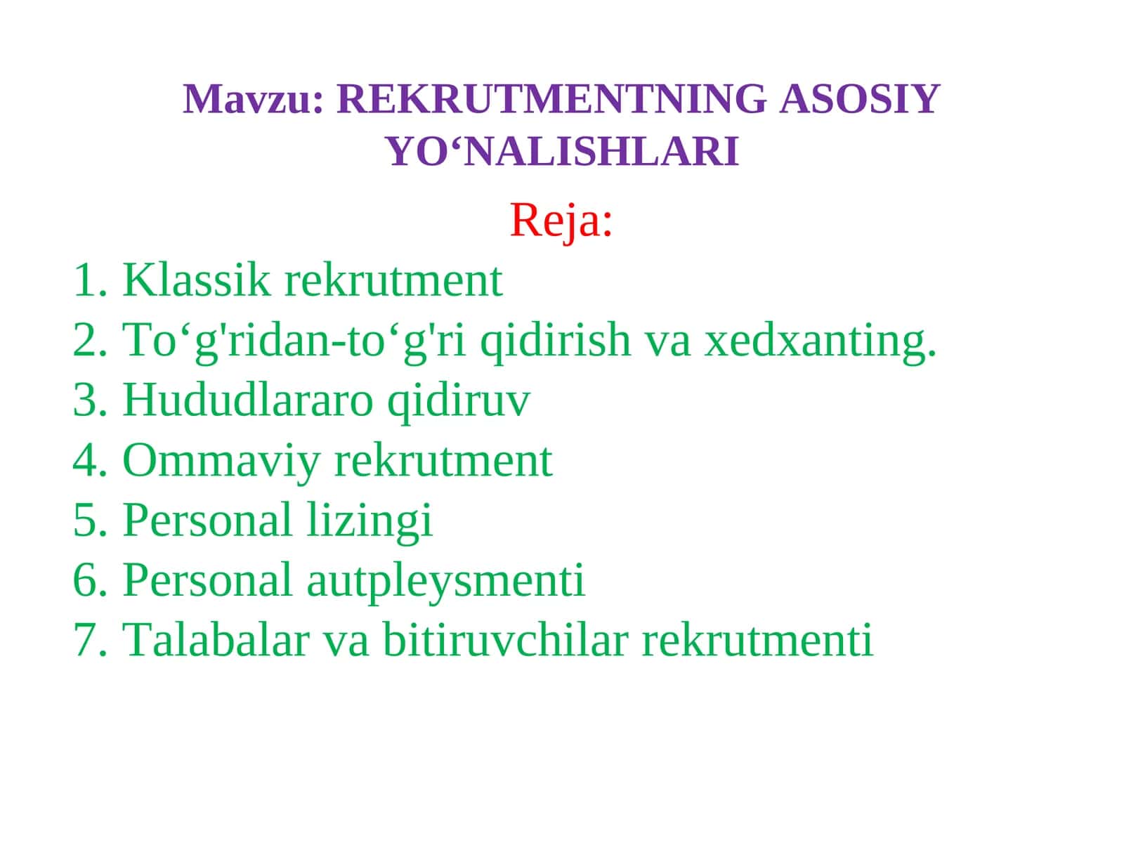 REKRUTMENTNING ASOSIY YO‘NALISHLARI