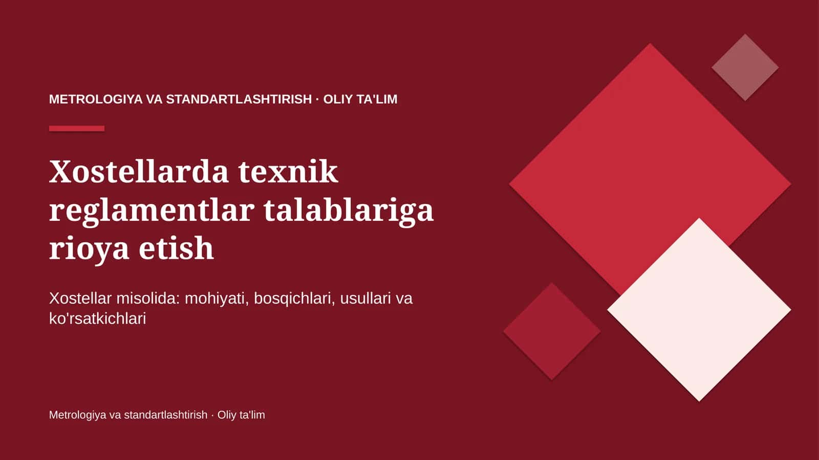 Xostellarda texnik reglamentlar talablariga rioya etish