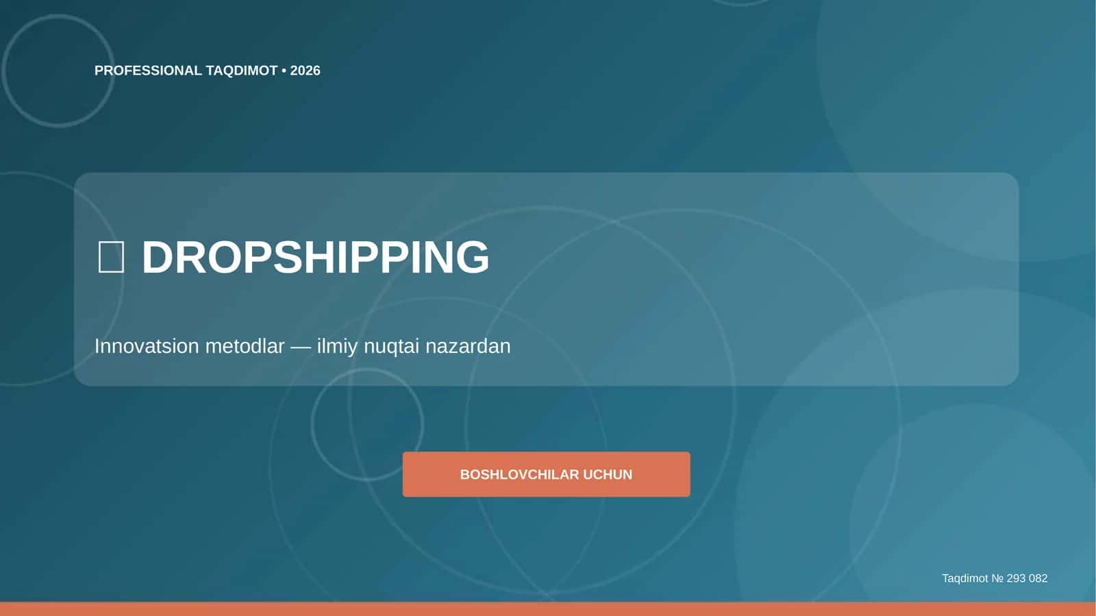Dropshipping: innovatsion metodlar (ilmiy nuqtai nazardan) [boshlovchilar uchun]