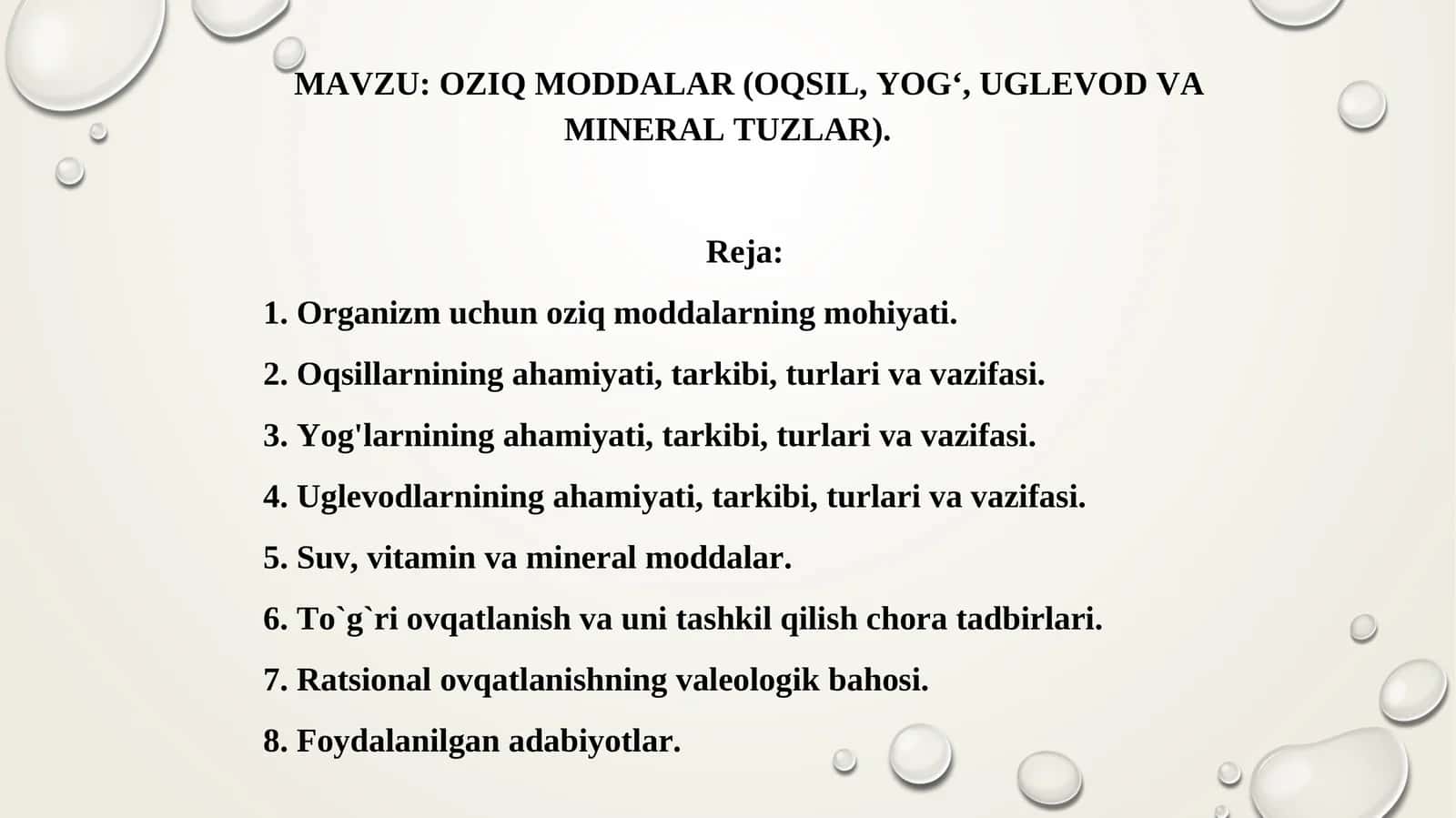 OZIQ MODDALAR (OQSIL, YOGʻ, UGLEVOD VA MINERAL TUZLAR)