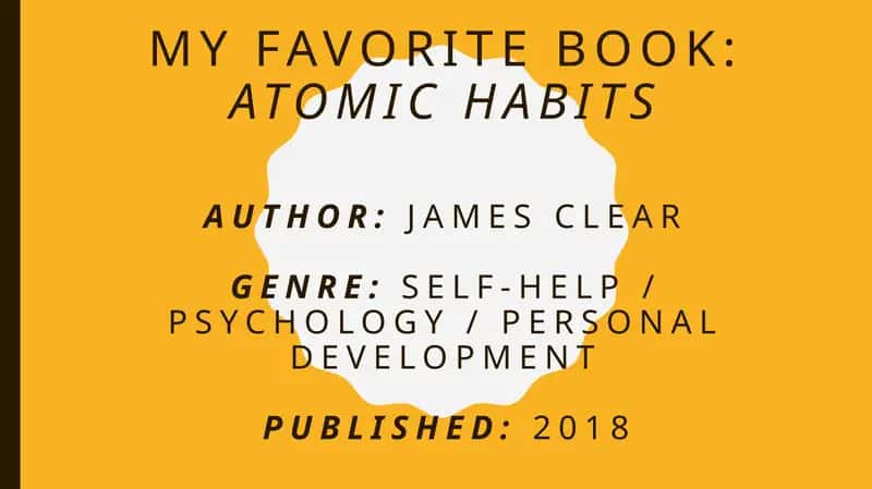 My Favorite Book: Atomic Habits