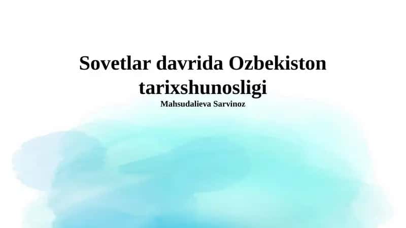 Sovetlar davrida Ozbekiston tarixshunosligi