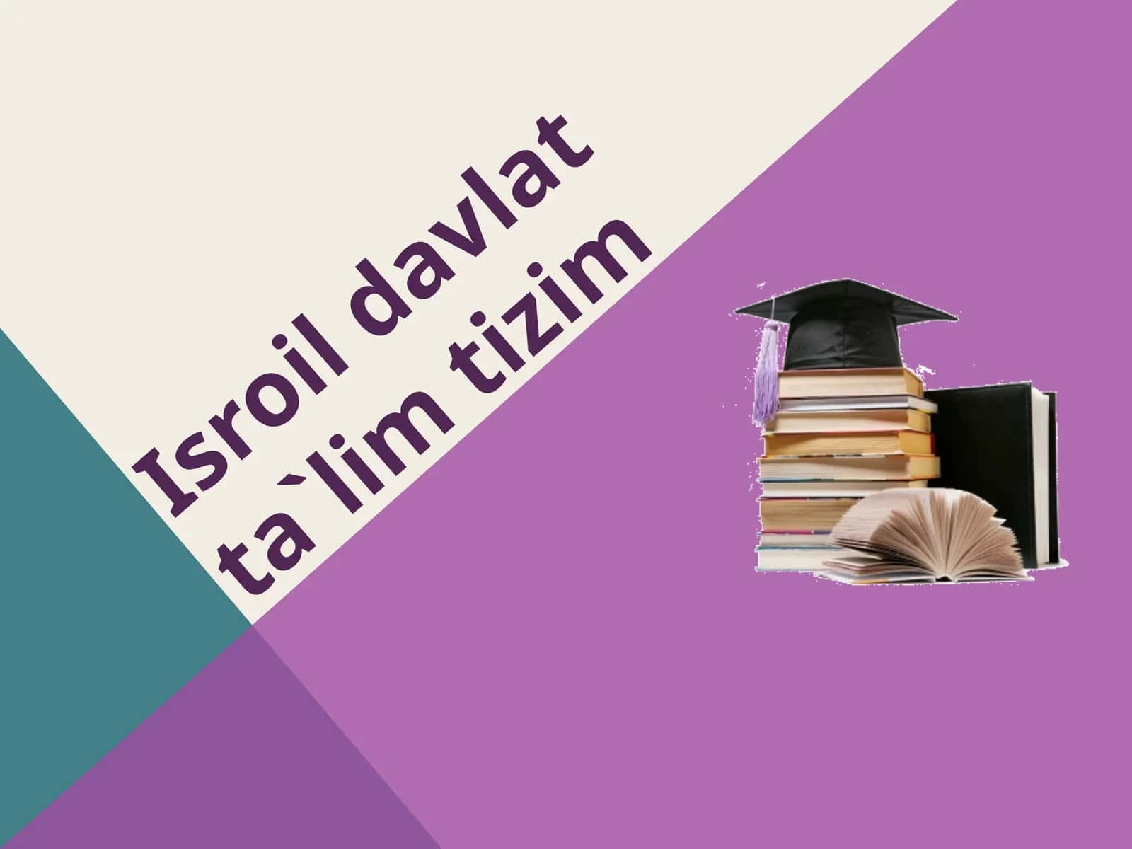 Isroil davlat ta`lim tizim