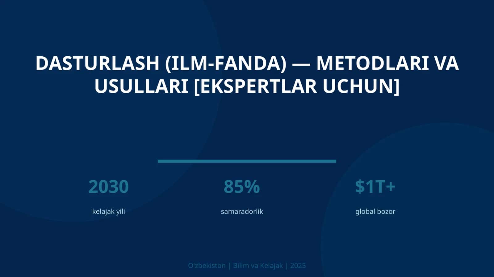 Dasturlash (ilm-fanda) — metodlari va usullari [ekspertlar uchun]