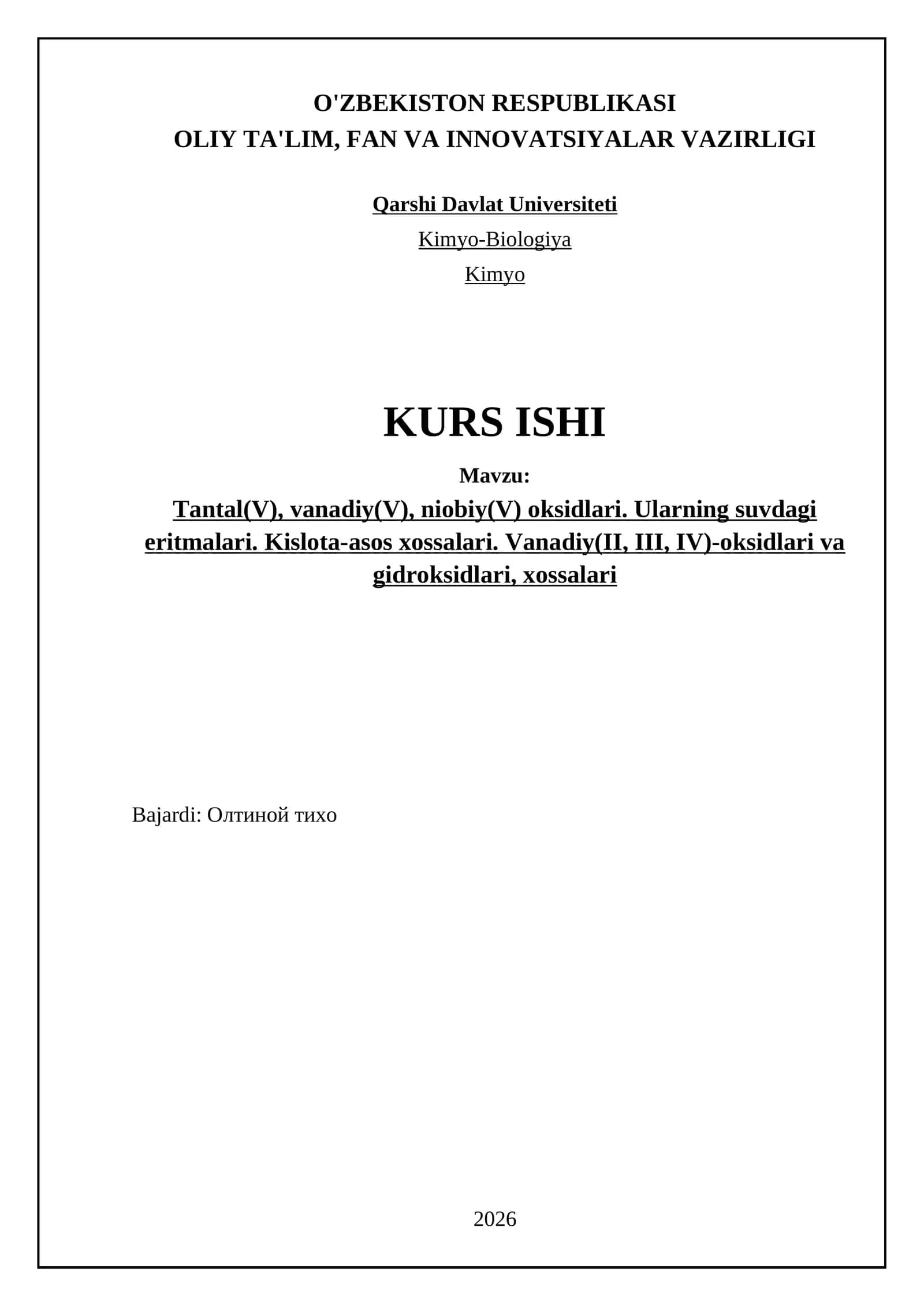 Tantal(V), vanadiy(V), niobiy(V) oksidlari. Ularning suvdagi eritmalari. Kislota-asos xossalari. Vanadiy(II, III, IV)-oksidlari va gidroksidlari, xossalari