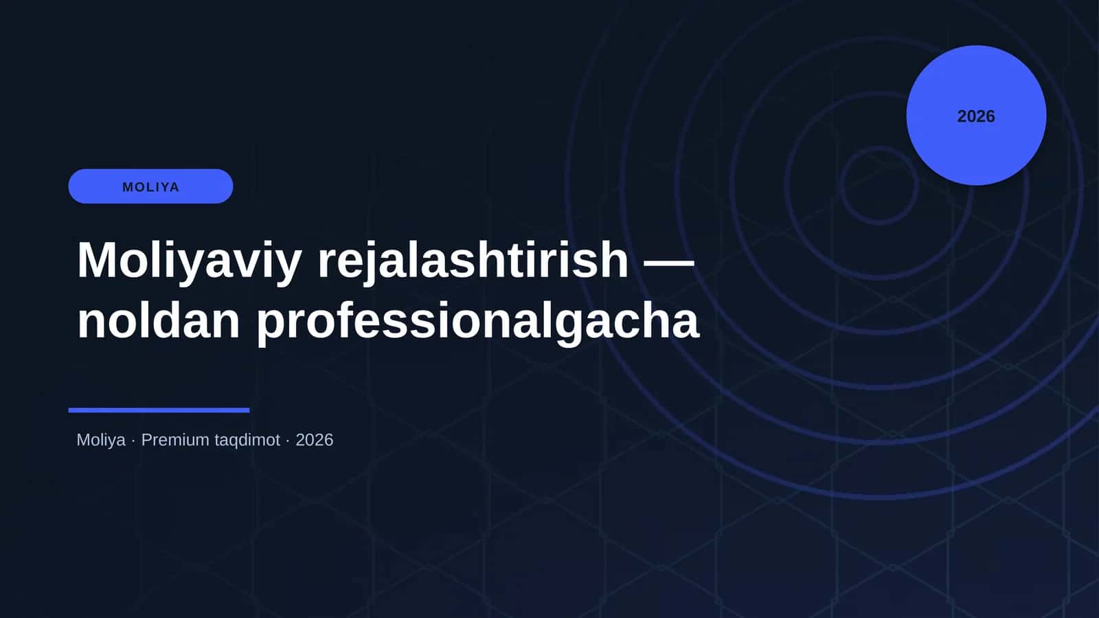 Moliyaviy rejalashtirish — noldan professionalgacha