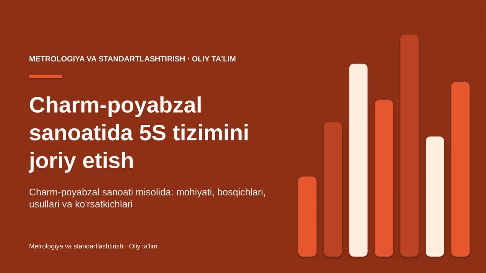 Charm-poyabzal sanoatida 5S tizimini joriy etish