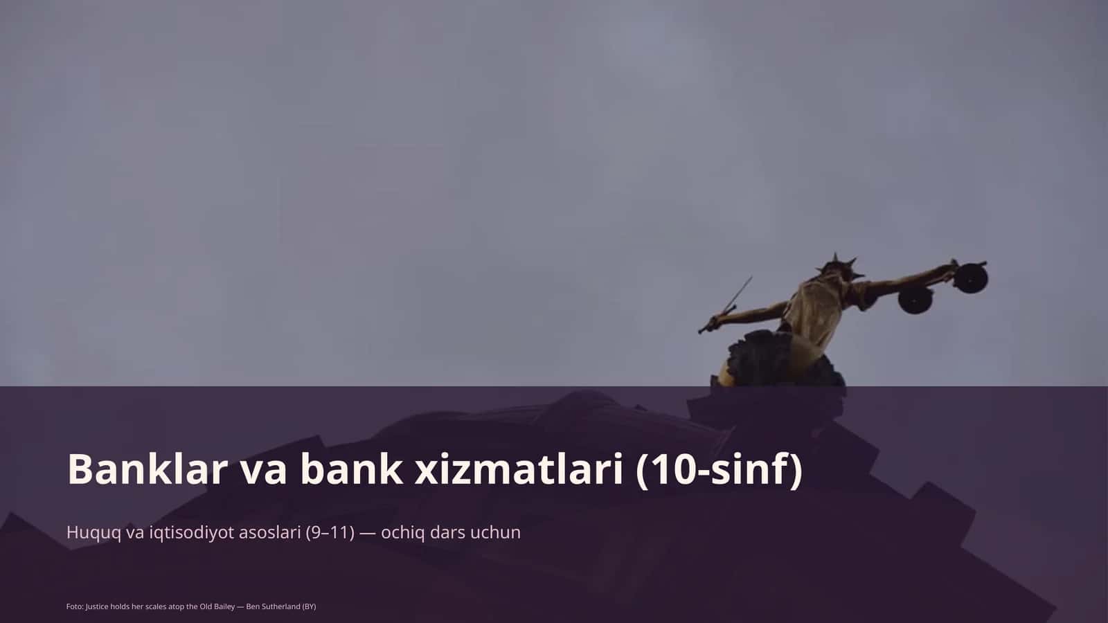 Banklar va bank xizmatlari (10-sinf)