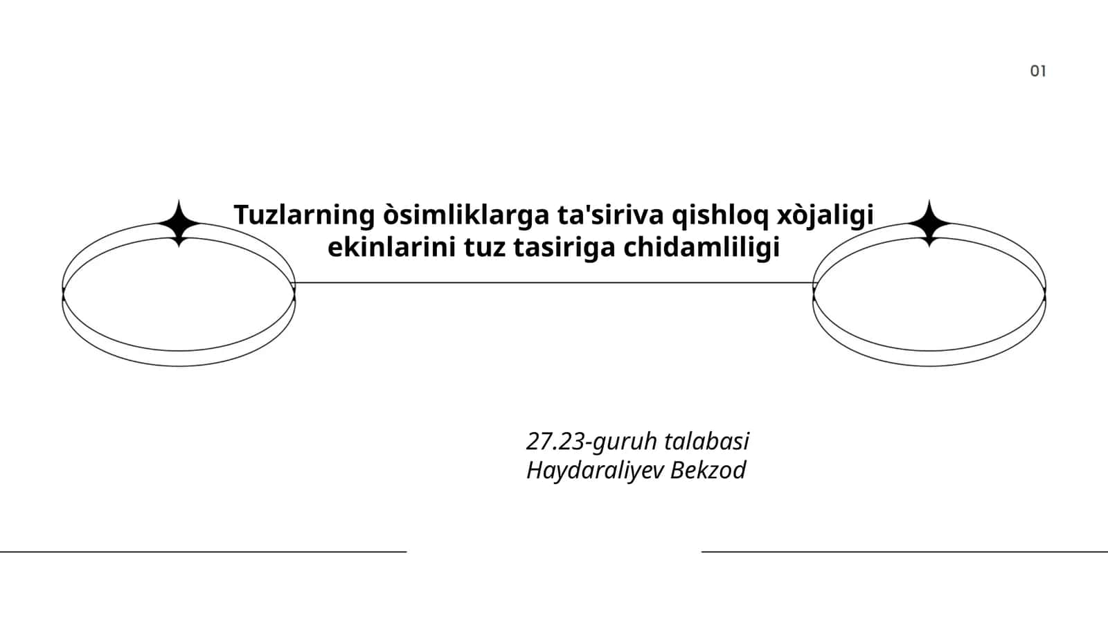 Tuzlarning òsimliklarga ta'siriva qishloq xòjaligi ekinlarini tuz tasiriga chidamliligi
