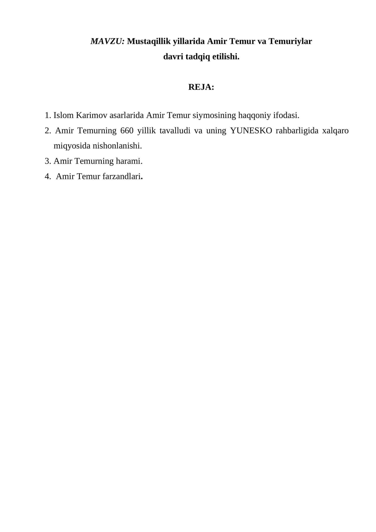 Mustaqillik yillarida Amir Temur va Temuriylar davri tadqiq etilishi