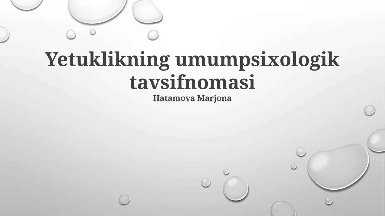 Yetuklikning umumpsixologik tavsifnomasi