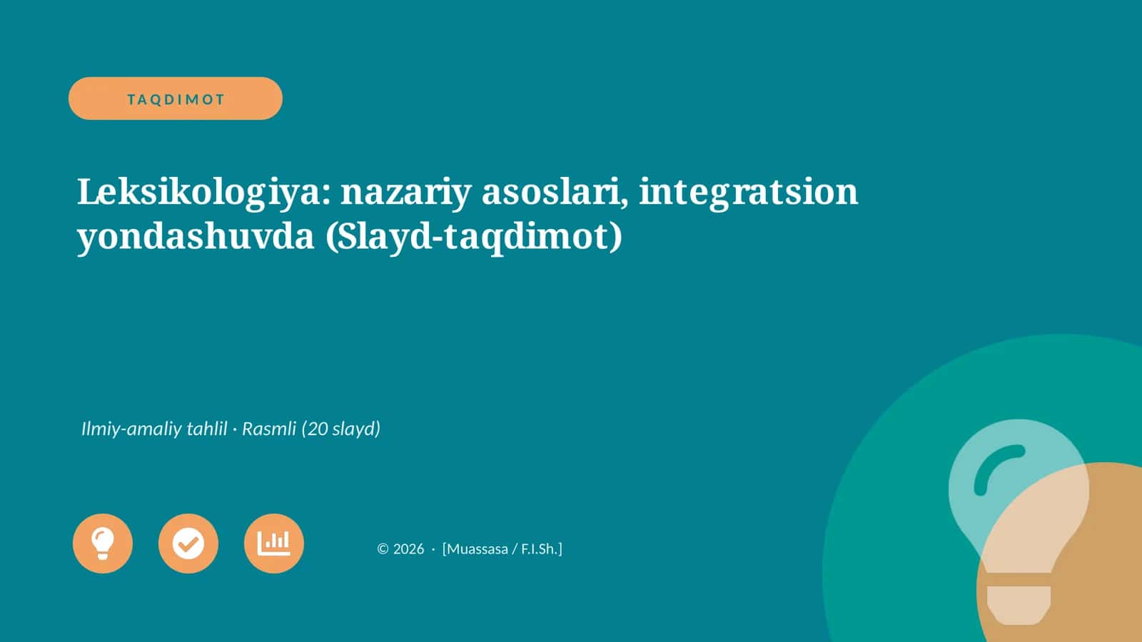 Leksikologiya: nazariy asoslari, integratsion yondashuvda (Slayd-taqdimot)