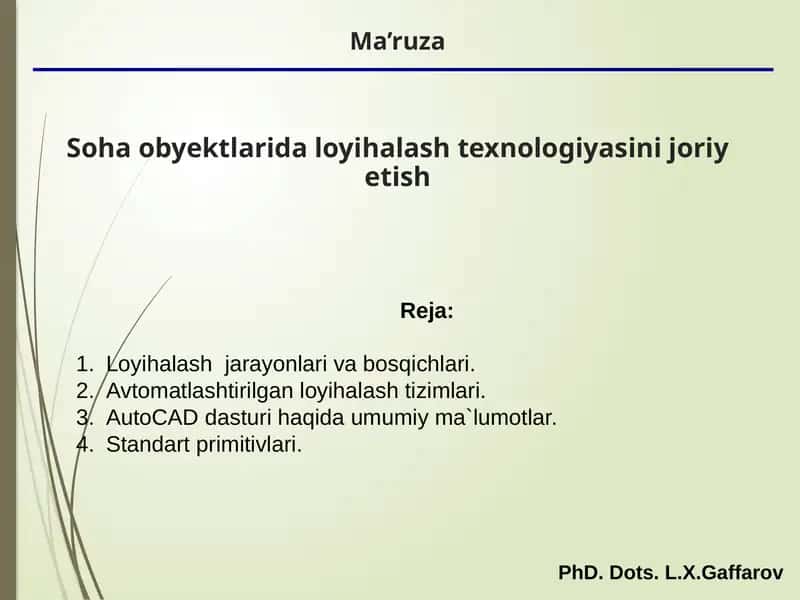 Ma’ruza Soha obyektlari daloyihalashtexnologiyasini joriyetish