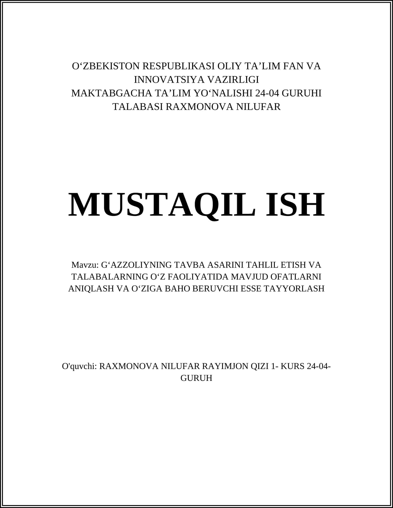 GʻAZZOLIYNING TAVBA ASARINI TAHLIL ETISH VA TALABALARNING OʻZ FAOLIYATIDA MAVJUD OFATLARNI ANIQLASH VA OʻZIGA BAHO BERUVCHI ESSE TAYYORLASH