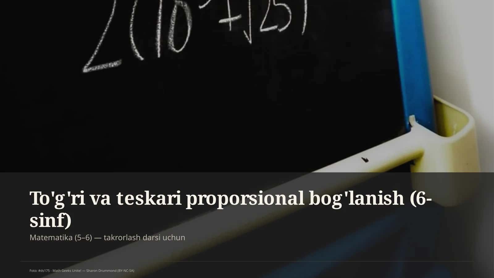 To'g'ri va teskari proporsional bog'lanish (6-sinf)