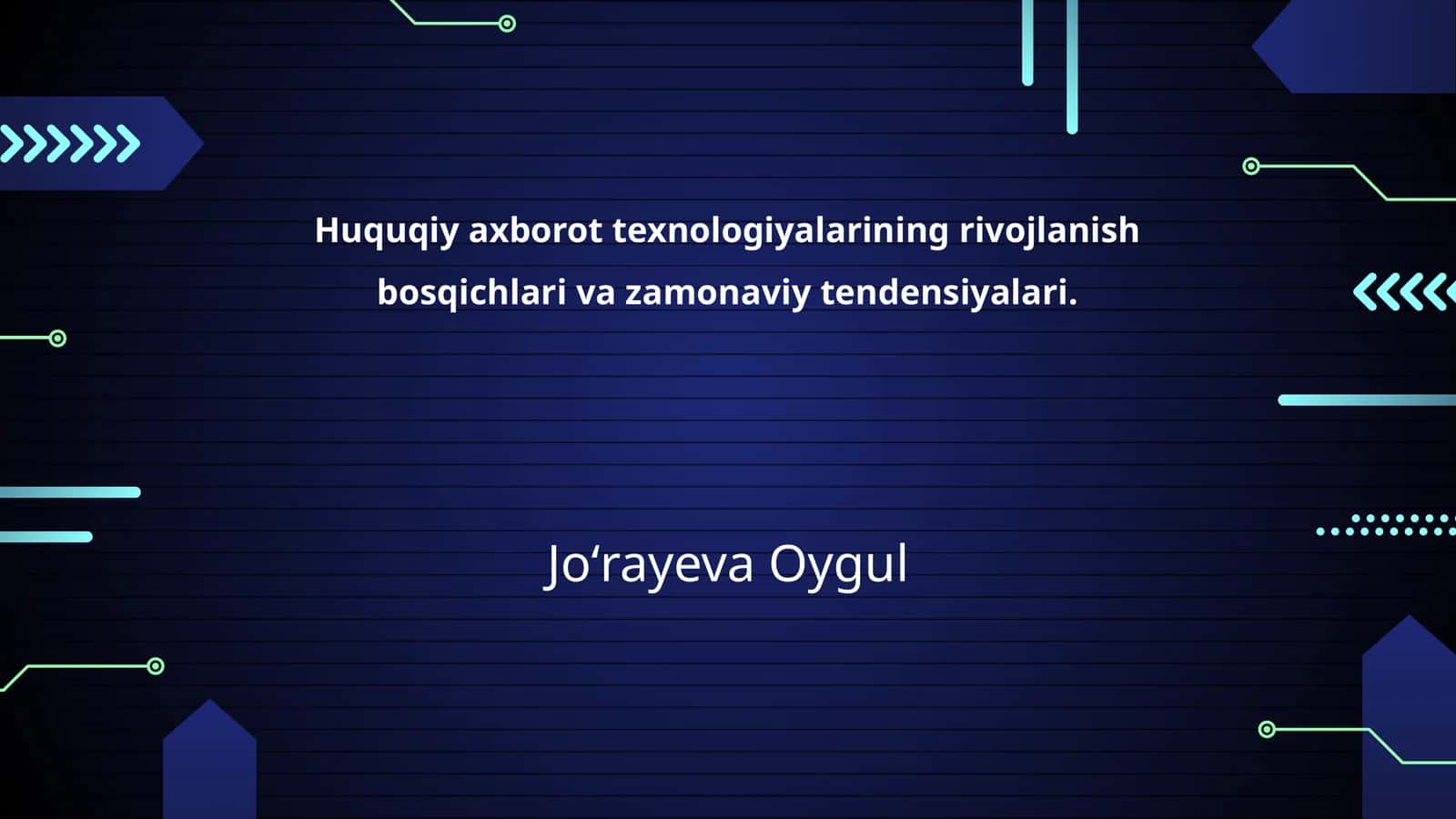 Huquqiy axborot texnologiyalarining rivojlanish bosqichlari va zamonaviy tendensiyalari