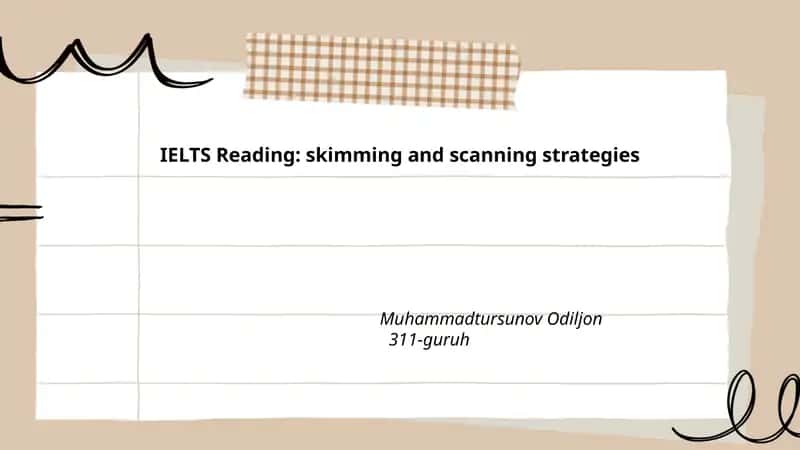 IELTS Reading: skimming and scanning strategies