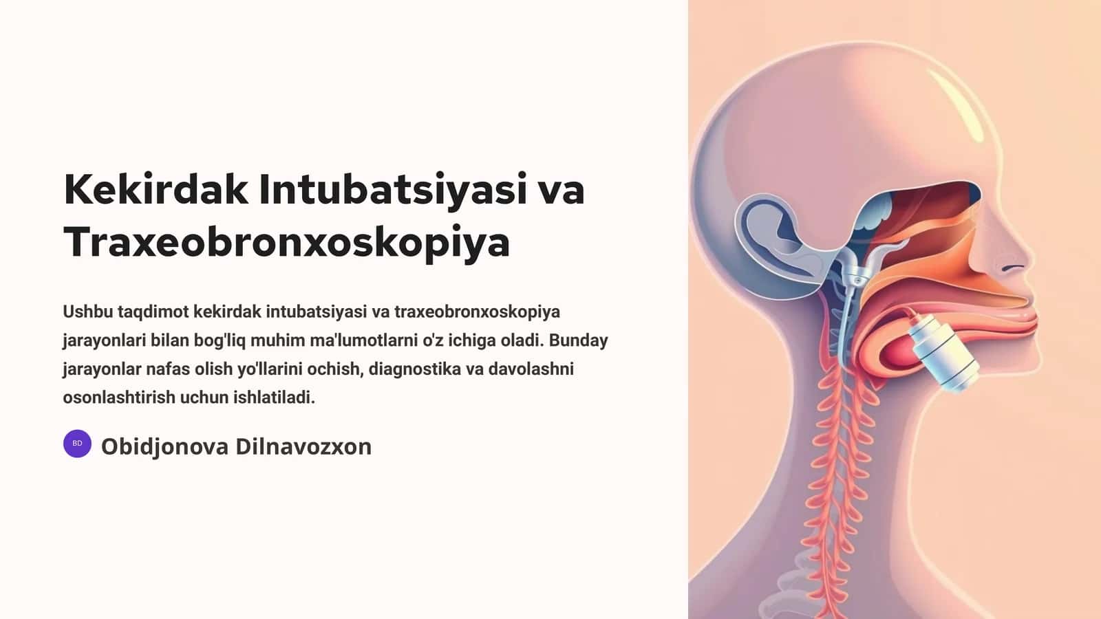Kekirdak Intubatsiyasi va Traxeobronxoskopiya