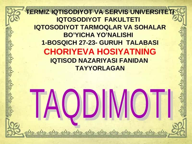ChORIYEVA HOSIYATNING IQTISOD NAZARIYASI FANIDAN