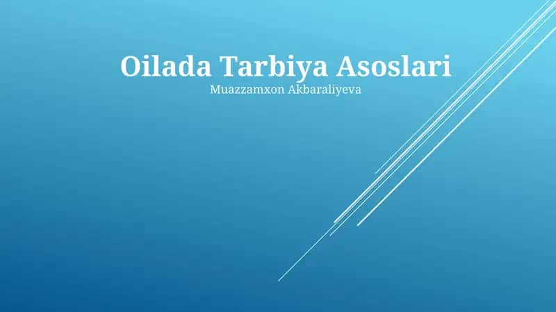 Oilada Tarbiya Asoslari