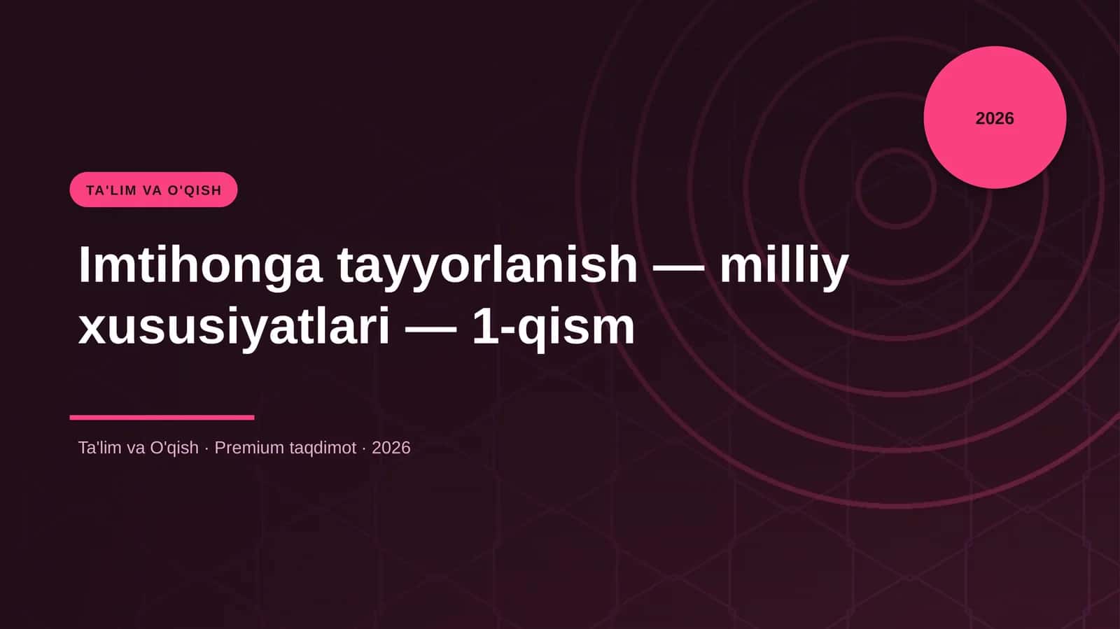 Imtihonga tayyorlanish — milliy xususiyatlari — 1-qism