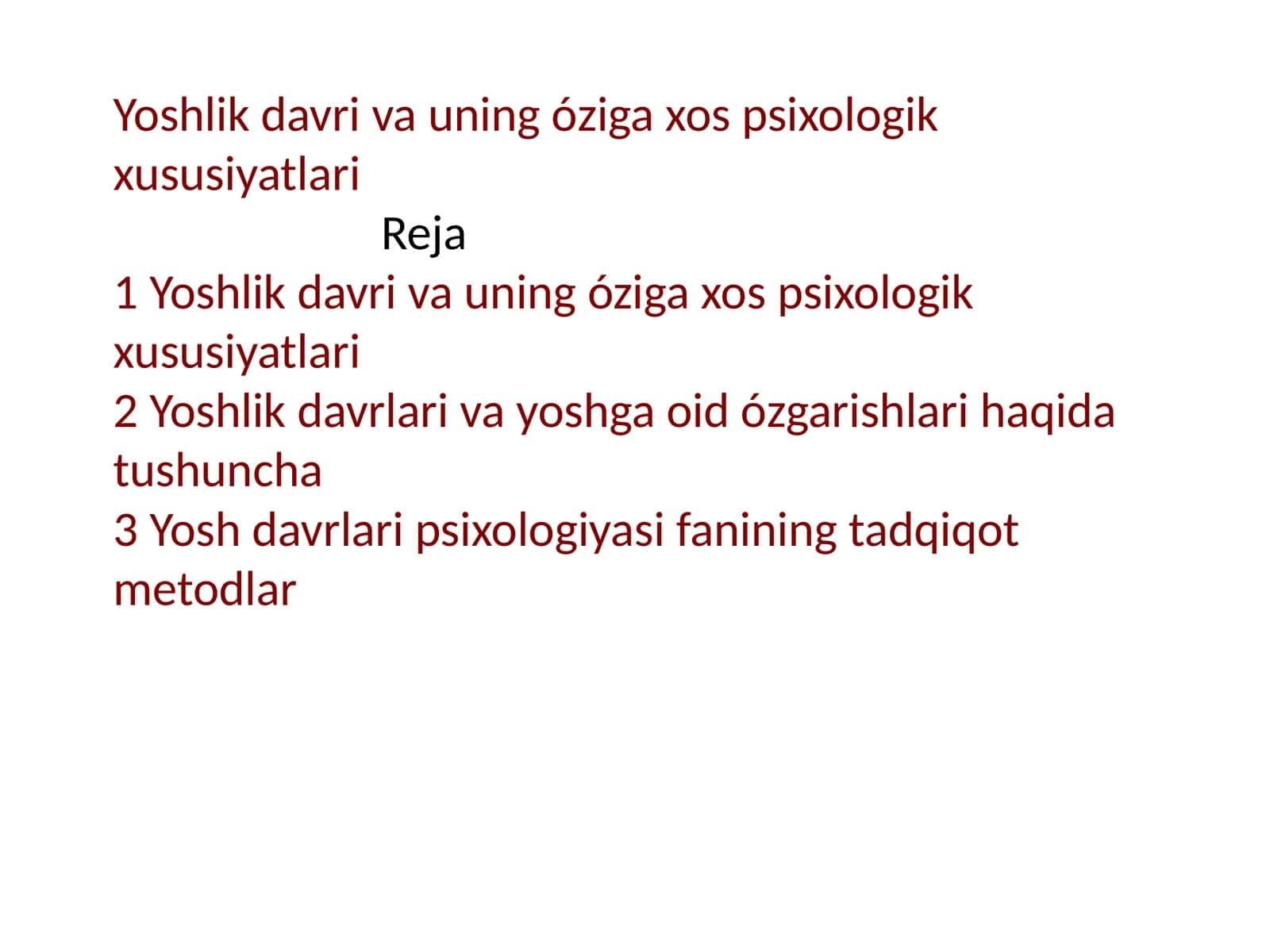 Yoshlik davri va uning óziga xos psixologik xususiyatlari