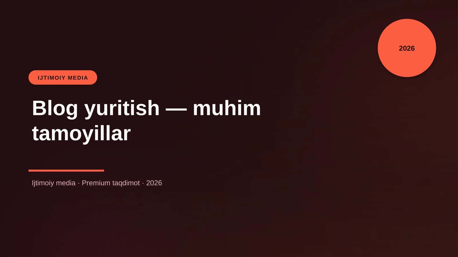 Blog yuritish — muhim tamoyillar
